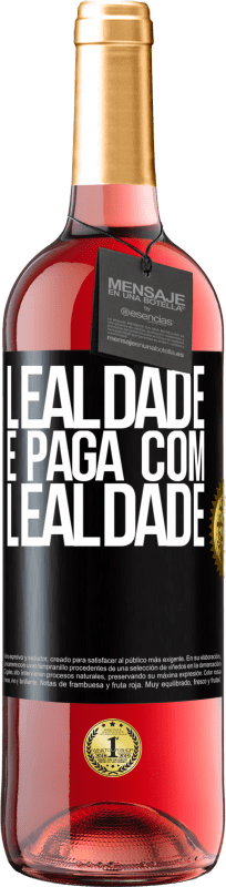 29,95 € Envio grátis | Vinho rosé Edição ROSÉ Lealdade é paga com lealdade Etiqueta Preta. Etiqueta personalizável Vinho jovem Colheita 2024 Tempranillo