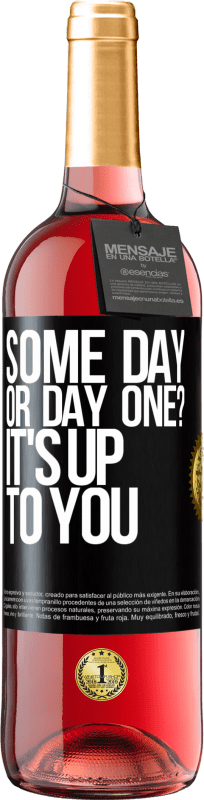 29,95 € Free Shipping | Rosé Wine ROSÉ Edition some day, or day one? It's up to you Black Label. Customizable label Young wine Harvest 2023 Tempranillo