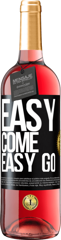 29,95 € 送料無料 | ロゼワイン ROSÉエディション Easy come, easy go ブラックラベル. カスタマイズ可能なラベル 若いワイン 収穫 2024 Tempranillo