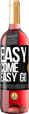 29,95 € Envio grátis | Vinho rosé Edição ROSÉ Easy come, easy go Etiqueta Preta. Etiqueta personalizável Vinho jovem Colheita 2023 Tempranillo
