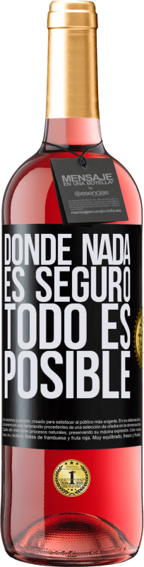 29,95 € Envío gratis | Vino Rosado Edición ROSÉ Donde nada es seguro, todo es posible Etiqueta Negra. Etiqueta personalizable Vino joven Cosecha 2024 Tempranillo