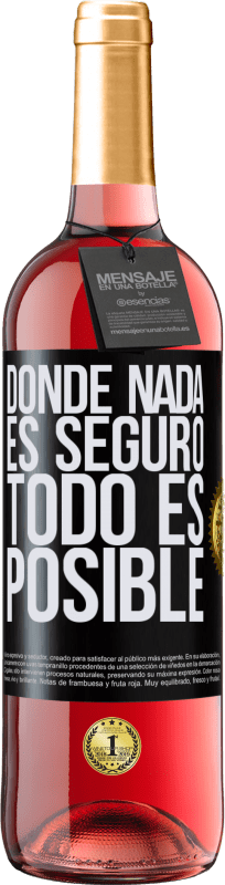 29,95 € Envío gratis | Vino Rosado Edición ROSÉ Donde nada es seguro, todo es posible Etiqueta Negra. Etiqueta personalizable Vino joven Cosecha 2025 Tempranillo