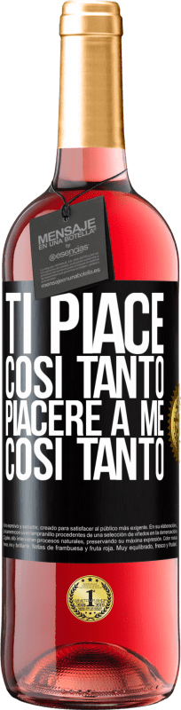 29,95 € Spedizione Gratuita | Vino rosato Edizione ROSÉ Ti piace così tanto piacere a me così tanto Etichetta Nera. Etichetta personalizzabile Vino giovane Raccogliere 2024 Tempranillo