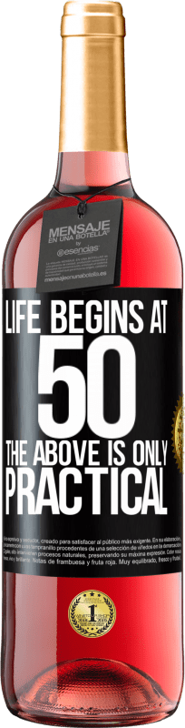 29,95 € Free Shipping | Rosé Wine ROSÉ Edition Life begins at 50, the above is only practical Black Label. Customizable label Young wine Harvest 2025 Tempranillo