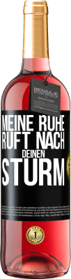 29,95 € Kostenloser Versand | Roséwein ROSÉ Ausgabe Meine Ruhe ruft nach deinen Sturm Schwarzes Etikett. Anpassbares Etikett Junger Wein Ernte 2024 Tempranillo