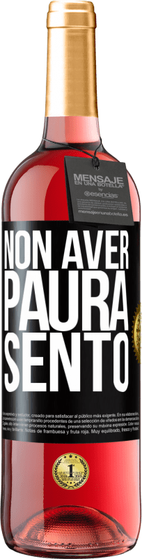 29,95 € Spedizione Gratuita | Vino rosato Edizione ROSÉ Non aver paura Sento Etichetta Nera. Etichetta personalizzabile Vino giovane Raccogliere 2024 Tempranillo