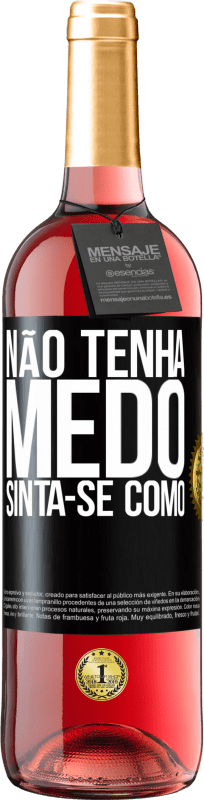 29,95 € Envio grátis | Vinho rosé Edição ROSÉ Não tenha medo. Sinta-se como Etiqueta Preta. Etiqueta personalizável Vinho jovem Colheita 2024 Tempranillo