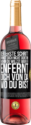 29,95 € Kostenloser Versand | Roséwein ROSÉ Ausgabe Der erste Schritt bringt dich nicht dorthin, wohin du willst, aber er enfernt dich von da, wo du bist Schwarzes Etikett. Anpassbares Etikett Junger Wein Ernte 2024 Tempranillo