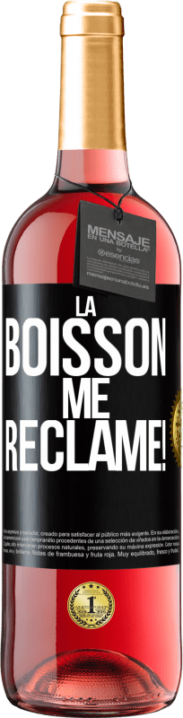 29,95 € Envoi gratuit | Vin rosé Édition ROSÉ La boisson me réclame! Étiquette Noire. Étiquette personnalisable Vin jeune Récolte 2024 Tempranillo