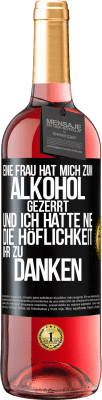 29,95 € Kostenloser Versand | Roséwein ROSÉ Ausgabe Eine Frau hat mich zum Alkohol gezerrt .. Und ich hatte nie die Höflichkeit, ihr zu danken Schwarzes Etikett. Anpassbares Etikett Junger Wein Ernte 2023 Tempranillo