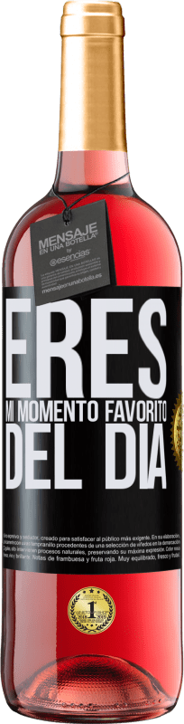 29,95 € Envío gratis | Vino Rosado Edición ROSÉ Eres mi momento favorito del día Etiqueta Negra. Etiqueta personalizable Vino joven Cosecha 2024 Tempranillo