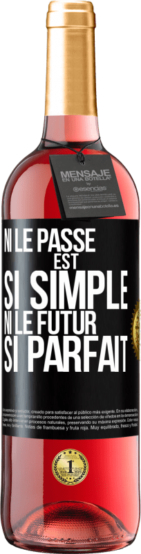 29,95 € Envoi gratuit | Vin rosé Édition ROSÉ Ni le passé est si simple ni le futur si parfait Étiquette Noire. Étiquette personnalisable Vin jeune Récolte 2023 Tempranillo