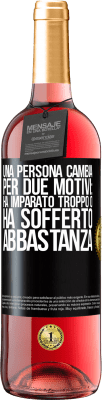 29,95 € Spedizione Gratuita | Vino rosato Edizione ROSÉ Una persona cambia per due motivi: ha imparato troppo o ha sofferto abbastanza Etichetta Nera. Etichetta personalizzabile Vino giovane Raccogliere 2024 Tempranillo