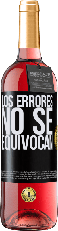 29,95 € Envío gratis | Vino Rosado Edición ROSÉ Los errores no se equivocan Etiqueta Negra. Etiqueta personalizable Vino joven Cosecha 2024 Tempranillo