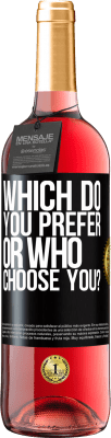 29,95 € Free Shipping | Rosé Wine ROSÉ Edition which do you prefer, or who choose you? Black Label. Customizable label Young wine Harvest 2025 Tempranillo