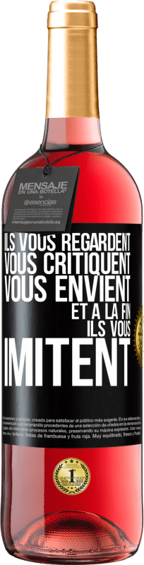 29,95 € Envoi gratuit | Vin rosé Édition ROSÉ Ils vous regardent, vous critiquent vous envient... et à la fin ils vous imitent Étiquette Noire. Étiquette personnalisable Vin jeune Récolte 2025 Tempranillo