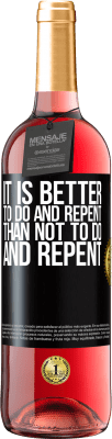 29,95 € 免费送货 | 桃红葡萄酒 ROSÉ版 做和悔改总比不做和悔改好 黑标. 可自定义的标签 青年酒 收成 2025 Tempranillo