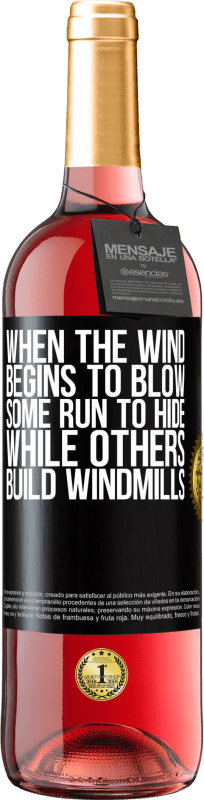 29,95 € Free Shipping | Rosé Wine ROSÉ Edition When the wind begins to blow, some run to hide, while others build windmills Black Label. Customizable label Young wine Harvest 2024 Tempranillo