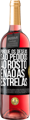 29,95 € Envio grátis | Vinho rosé Edição ROSÉ Porque os desejos são pedidos ao rosto, e não às estrelas Etiqueta Preta. Etiqueta personalizável Vinho jovem Colheita 2023 Tempranillo