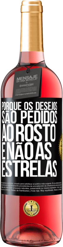 29,95 € Envio grátis | Vinho rosé Edição ROSÉ Porque os desejos são pedidos ao rosto, e não às estrelas Etiqueta Preta. Etiqueta personalizável Vinho jovem Colheita 2024 Tempranillo