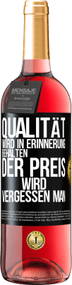 29,95 € Kostenloser Versand | Roséwein ROSÉ Ausgabe Qualität wird in Erinnerung behalten, der Preis wird vergessen man Schwarzes Etikett. Anpassbares Etikett Junger Wein Ernte 2023 Tempranillo