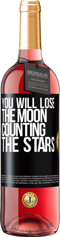 29,95 € Free Shipping | Rosé Wine ROSÉ Edition You will lose the moon counting the stars Black Label. Customizable label Young wine Harvest 2024 Tempranillo