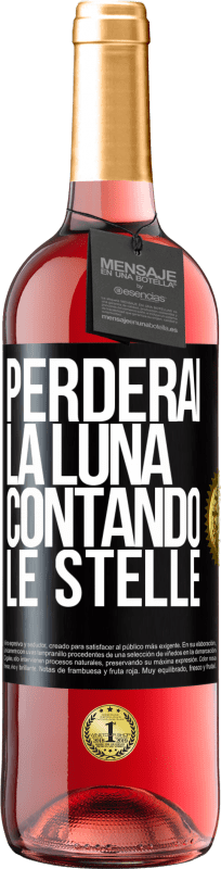 29,95 € Spedizione Gratuita | Vino rosato Edizione ROSÉ Perderai la luna contando le stelle Etichetta Nera. Etichetta personalizzabile Vino giovane Raccogliere 2024 Tempranillo