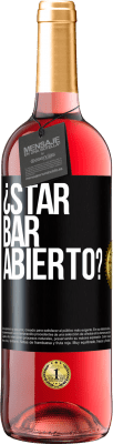 29,95 € Free Shipping | Rosé Wine ROSÉ Edition ¿STAR BAR abierto? Black Label. Customizable label Young wine Harvest 2023 Tempranillo