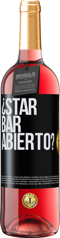 29,95 € Kostenloser Versand | Roséwein ROSÉ Ausgabe ¿STAR BAR abierto? Schwarzes Etikett. Anpassbares Etikett Junger Wein Ernte 2024 Tempranillo