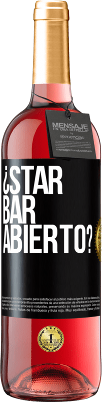29,95 € Envio grátis | Vinho rosé Edição ROSÉ ¿STAR BAR abierto? Etiqueta Preta. Etiqueta personalizável Vinho jovem Colheita 2023 Tempranillo
