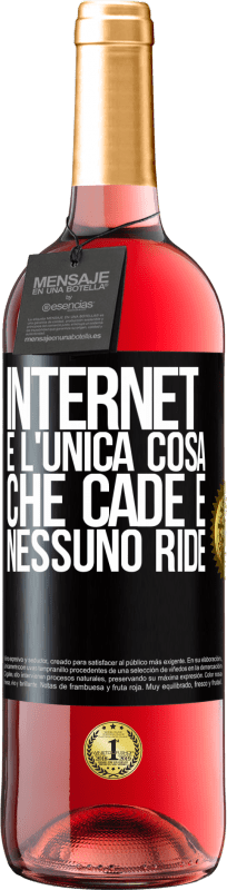 29,95 € Spedizione Gratuita | Vino rosato Edizione ROSÉ Internet è l'unica cosa che cade e nessuno ride Etichetta Nera. Etichetta personalizzabile Vino giovane Raccogliere 2024 Tempranillo