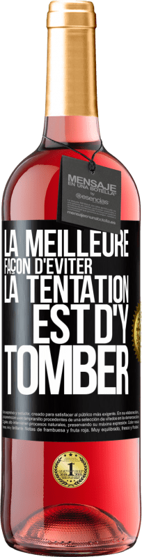 29,95 € Envoi gratuit | Vin rosé Édition ROSÉ La meilleure façon d'éviter la tentation est d'y tomber Étiquette Noire. Étiquette personnalisable Vin jeune Récolte 2024 Tempranillo