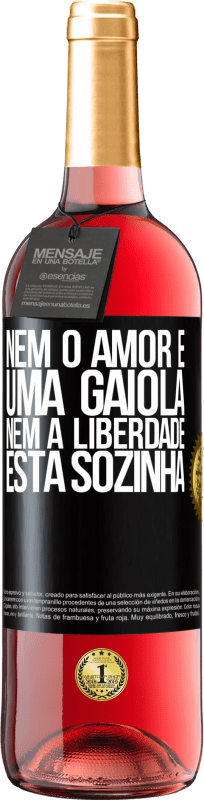 29,95 € Envio grátis | Vinho rosé Edição ROSÉ Nem o amor é uma gaiola, nem a liberdade está sozinha Etiqueta Preta. Etiqueta personalizável Vinho jovem Colheita 2024 Tempranillo