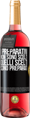 29,95 € Spedizione Gratuita | Vino rosato Edizione ROSÉ I preparativi non sono scelti, quelli scelti sono preparati Etichetta Nera. Etichetta personalizzabile Vino giovane Raccogliere 2024 Tempranillo