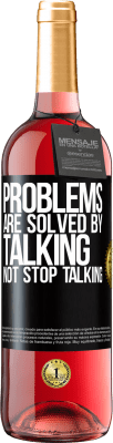 29,95 € Free Shipping | Rosé Wine ROSÉ Edition Problems are solved by talking, not stop talking Black Label. Customizable label Young wine Harvest 2024 Tempranillo