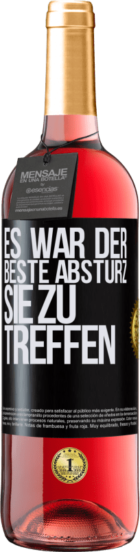 29,95 € Kostenloser Versand | Roséwein ROSÉ Ausgabe Es war der beste Absturz, Sie zu treffen Schwarzes Etikett. Anpassbares Etikett Junger Wein Ernte 2023 Tempranillo