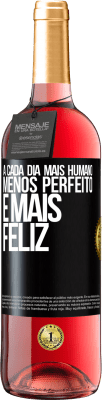 29,95 € Envio grátis | Vinho rosé Edição ROSÉ A cada dia mais humano, menos perfeito e mais feliz Etiqueta Preta. Etiqueta personalizável Vinho jovem Colheita 2025 Tempranillo