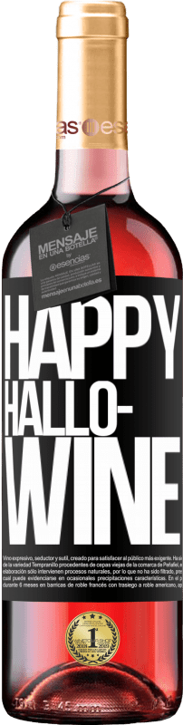 29,95 € Envoi gratuit | Vin rosé Édition ROSÉ Happy Hallo-Wine Étiquette Noire. Étiquette personnalisable Vin jeune Récolte 2023 Tempranillo