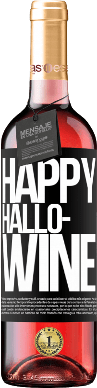 29,95 € Envoi gratuit | Vin rosé Édition ROSÉ Happy Hallo-Wine Étiquette Noire. Étiquette personnalisable Vin jeune Récolte 2024 Tempranillo