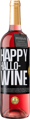 29,95 € Kostenloser Versand | Roséwein ROSÉ Ausgabe Happy Hallo-Wine Schwarzes Etikett. Anpassbares Etikett Junger Wein Ernte 2023 Tempranillo