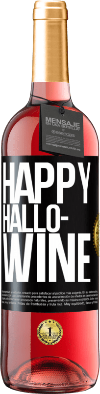 29,95 € Spedizione Gratuita | Vino rosato Edizione ROSÉ Happy Hallo-Wine Etichetta Nera. Etichetta personalizzabile Vino giovane Raccogliere 2023 Tempranillo