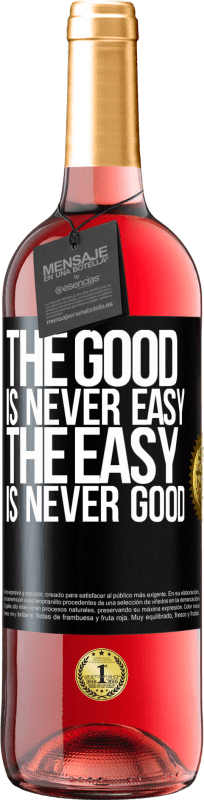 29,95 € Free Shipping | Rosé Wine ROSÉ Edition The good is never easy. The easy is never good Black Label. Customizable label Young wine Harvest 2023 Tempranillo