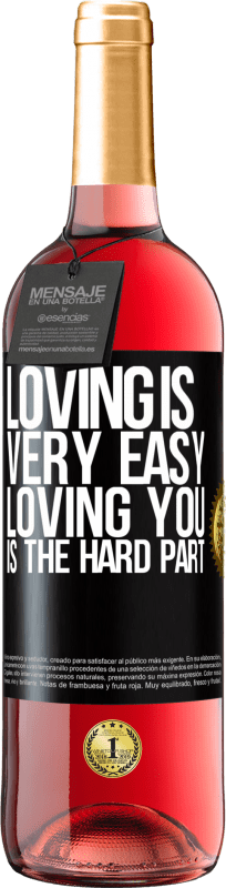 29,95 € Free Shipping | Rosé Wine ROSÉ Edition Loving is very easy, loving you is the hard part Black Label. Customizable label Young wine Harvest 2025 Tempranillo