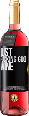 29,95 € Kostenloser Versand | Roséwein ROSÉ Ausgabe Just fucking good wine Schwarzes Etikett. Anpassbares Etikett Junger Wein Ernte 2023 Tempranillo