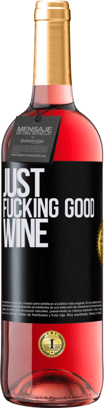 29,95 € Kostenloser Versand | Roséwein ROSÉ Ausgabe Just fucking good wine Schwarzes Etikett. Anpassbares Etikett Junger Wein Ernte 2023 Tempranillo