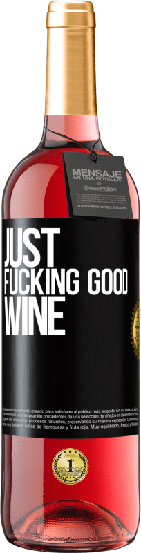 29,95 € Spedizione Gratuita | Vino rosato Edizione ROSÉ Just fucking good wine Etichetta Nera. Etichetta personalizzabile Vino giovane Raccogliere 2023 Tempranillo