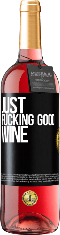 29,95 € Spedizione Gratuita | Vino rosato Edizione ROSÉ Just fucking good wine Etichetta Nera. Etichetta personalizzabile Vino giovane Raccogliere 2024 Tempranillo