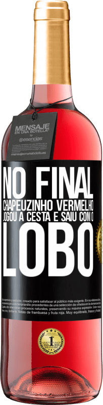 29,95 € Envio grátis | Vinho rosé Edição ROSÉ No final, Chapeuzinho Vermelho jogou a cesta e saiu com o lobo Etiqueta Preta. Etiqueta personalizável Vinho jovem Colheita 2024 Tempranillo