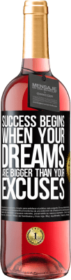 29,95 € Free Shipping | Rosé Wine ROSÉ Edition Success begins when your dreams are bigger than your excuses Black Label. Customizable label Young wine Harvest 2025 Tempranillo