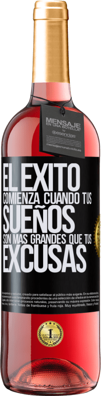 29,95 € Envío gratis | Vino Rosado Edición ROSÉ El éxito comienza cuando tus sueños son más grandes que tus excusas Etiqueta Negra. Etiqueta personalizable Vino joven Cosecha 2024 Tempranillo